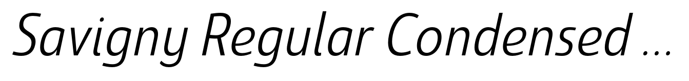 Savigny Regular Condensed Italic